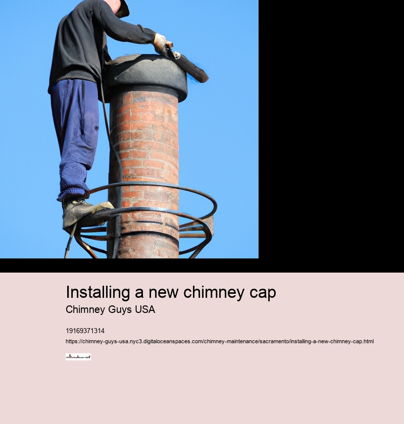 Installing a new chimney cap